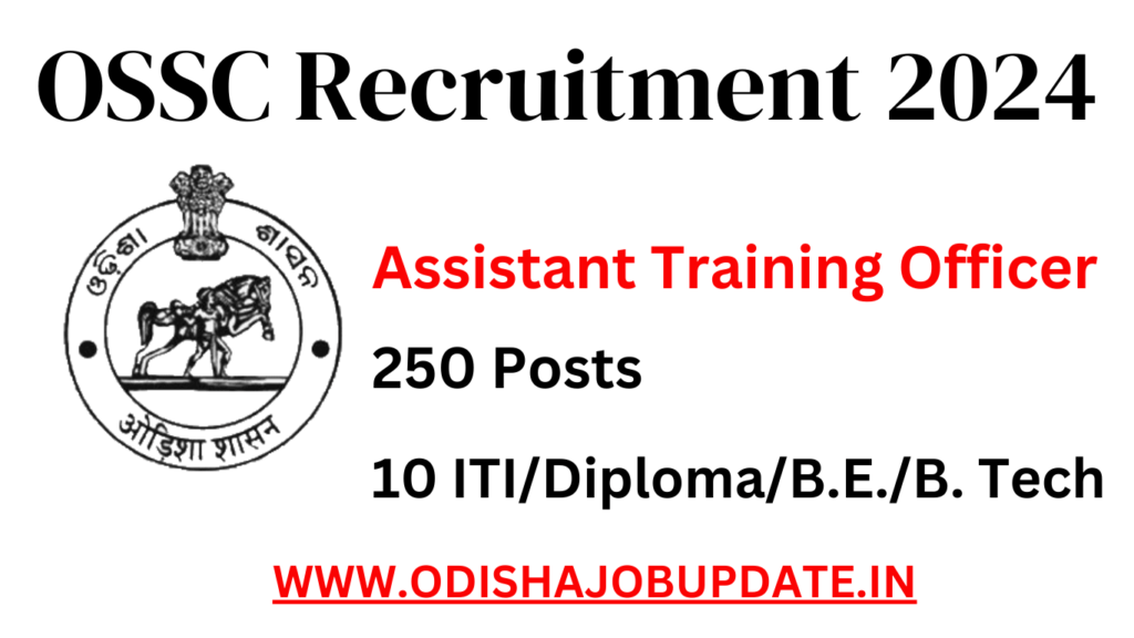 OSSC ATO Recruitment 2024 – OSSC Job Opening for 250 Posts OSSC ATO Recruitment 2024 – OSSC Job Opening for 250 Posts