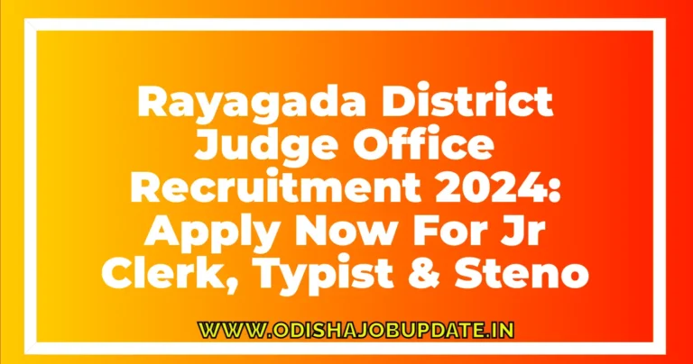 Rayagada-District-Judge-Office-Recruitment-2024