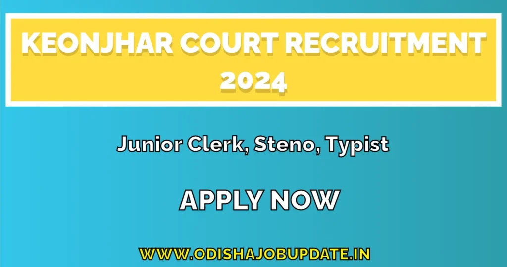 Keonjhar Court Recruitment