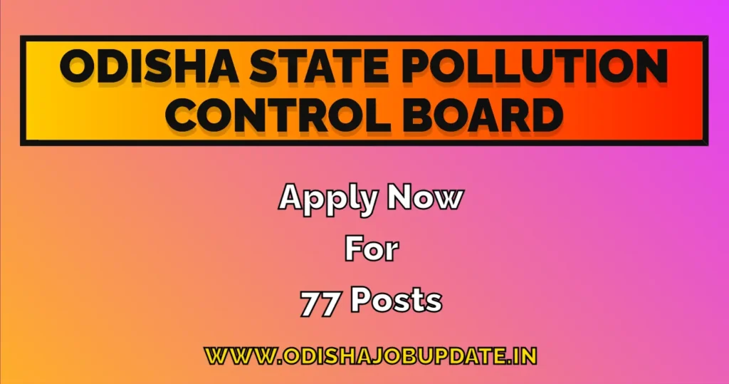 OSPCB Recruitment 2024