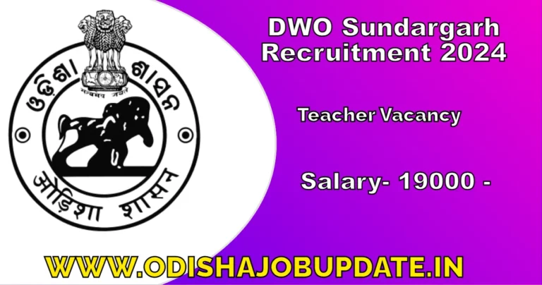 DWO Sundargarh Recruitment 2024 Apply Offline For TGT Post ! Teacher Job in Sundargarh
