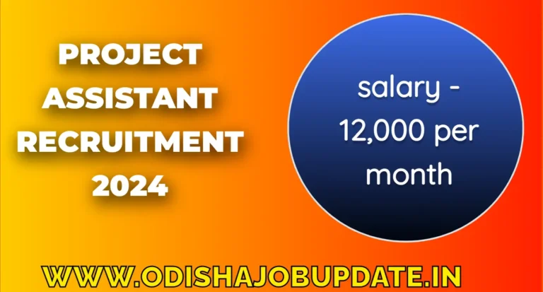 Project Assistant Under MRI Recruitment 2024 Odisha