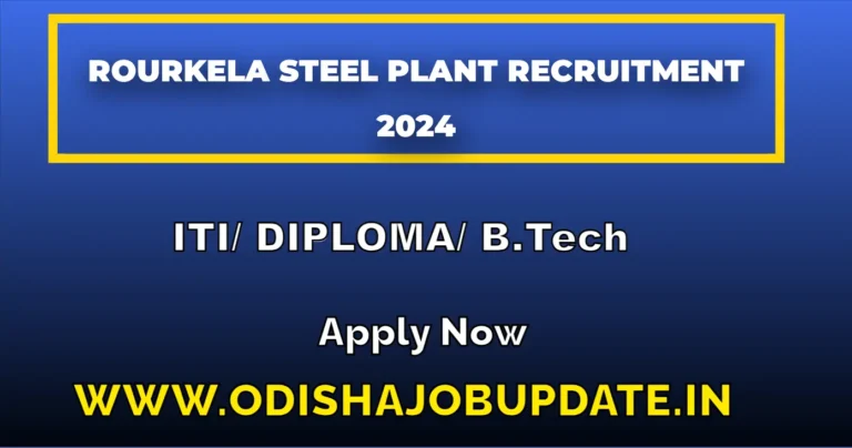 Rourkela Steel Plant Recruitment 2024