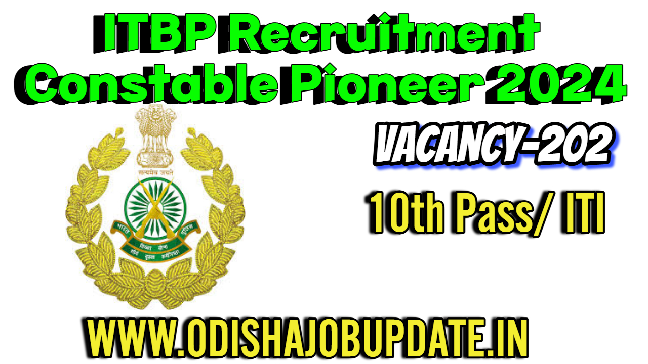 ITBP Recruitment Constable Pioneer 2024