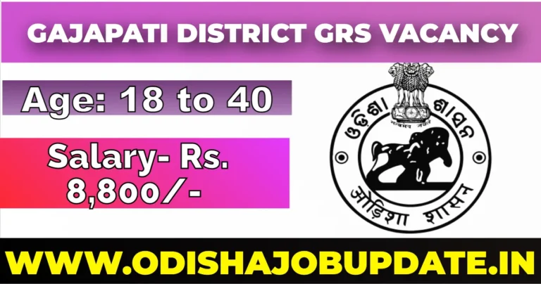 Gajapati District GRS Recruitment 2024