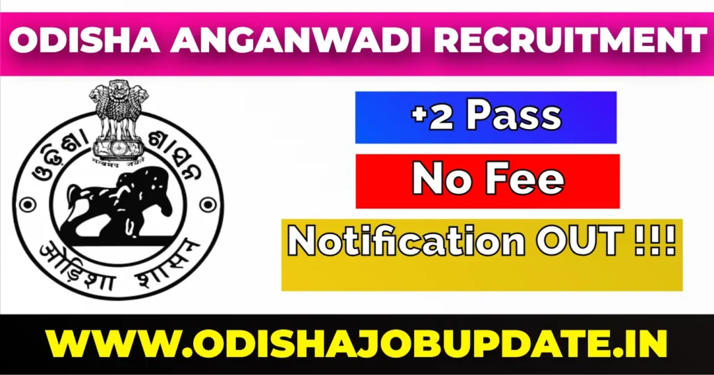 Odisha Anganwadi Recruitment 2024
