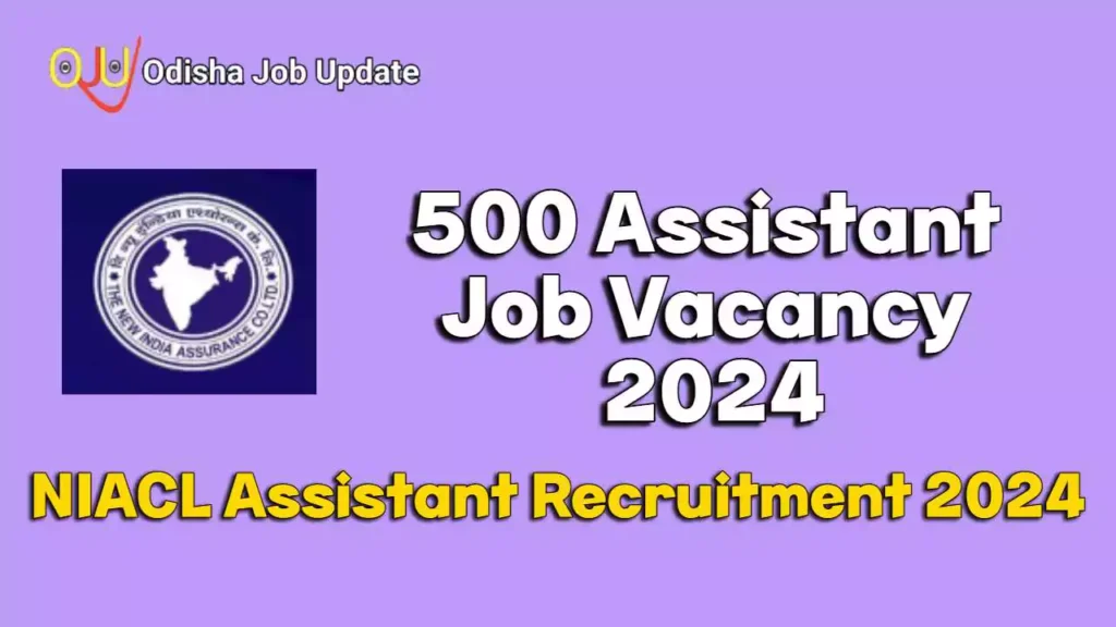 NIACL Assistant Vacancy 2024