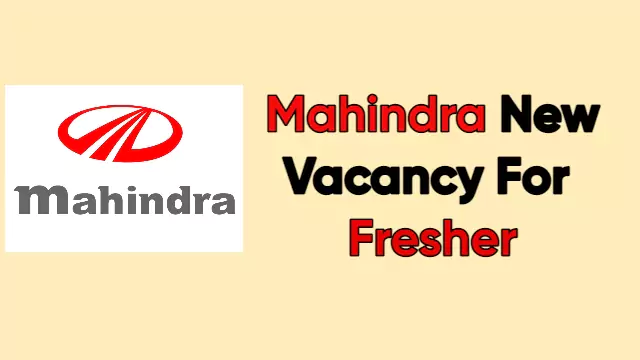 Mahindra Recruitment 2025