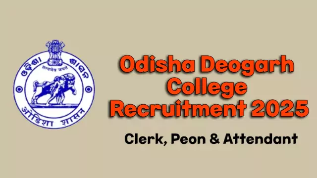 Odisha Deogarh College Recruitment 2025