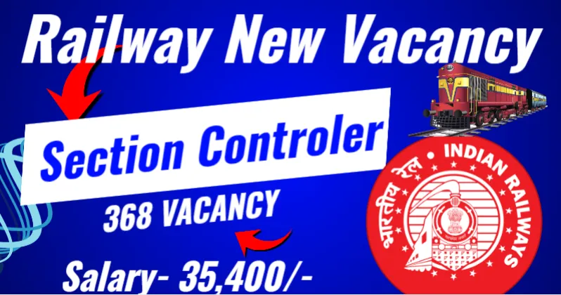 RRB Section Controller Recruitment 2025: Apply For Railway Job Vacancy railway-Section-Controler-vacancy-2025